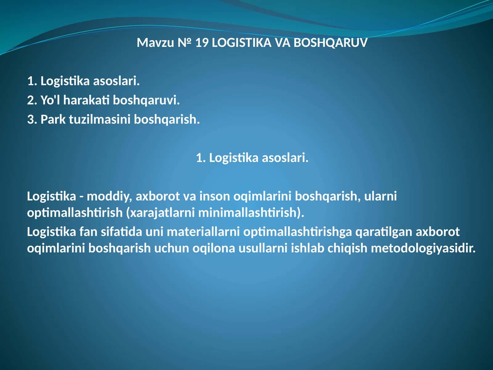 Mavzu№19LOGISTIKA VA BOSHQARUV 1