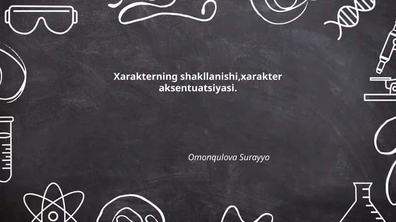 Xarakterning shakllanishi 1