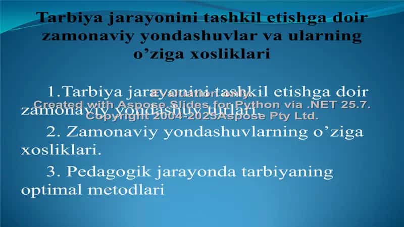 Tarbiya jarayonini tashkil etishga doir zamonaviy yondashuvlar va ularning o’ziga xosliklari 1
