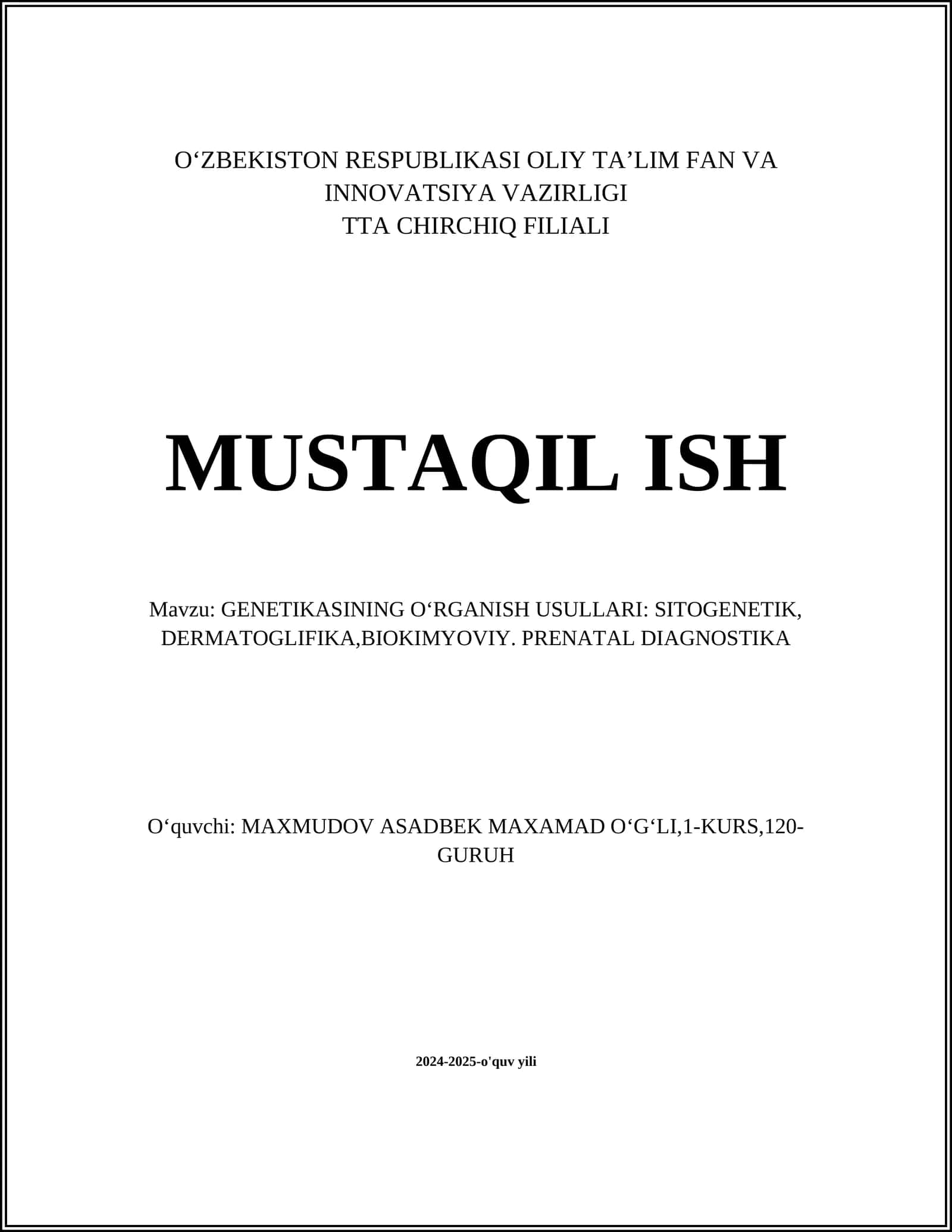 GENETIKASINING O‘RGANISH USULLARI: SITOGENETIK, DERMATOGLIFIKA,BIOKIMYOVIY. PRENATAL DIAGNOSTIKA 1