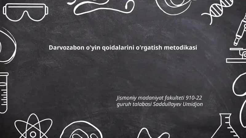 Darvozabon o'yin qoidalarini o'rgatish metodikasi 1