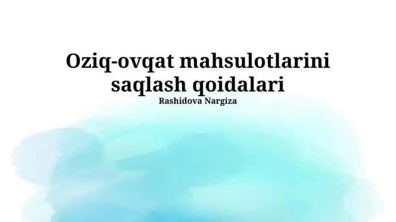 Oziq-ovqat mahsulotlarini saqlash qoidalari 1
