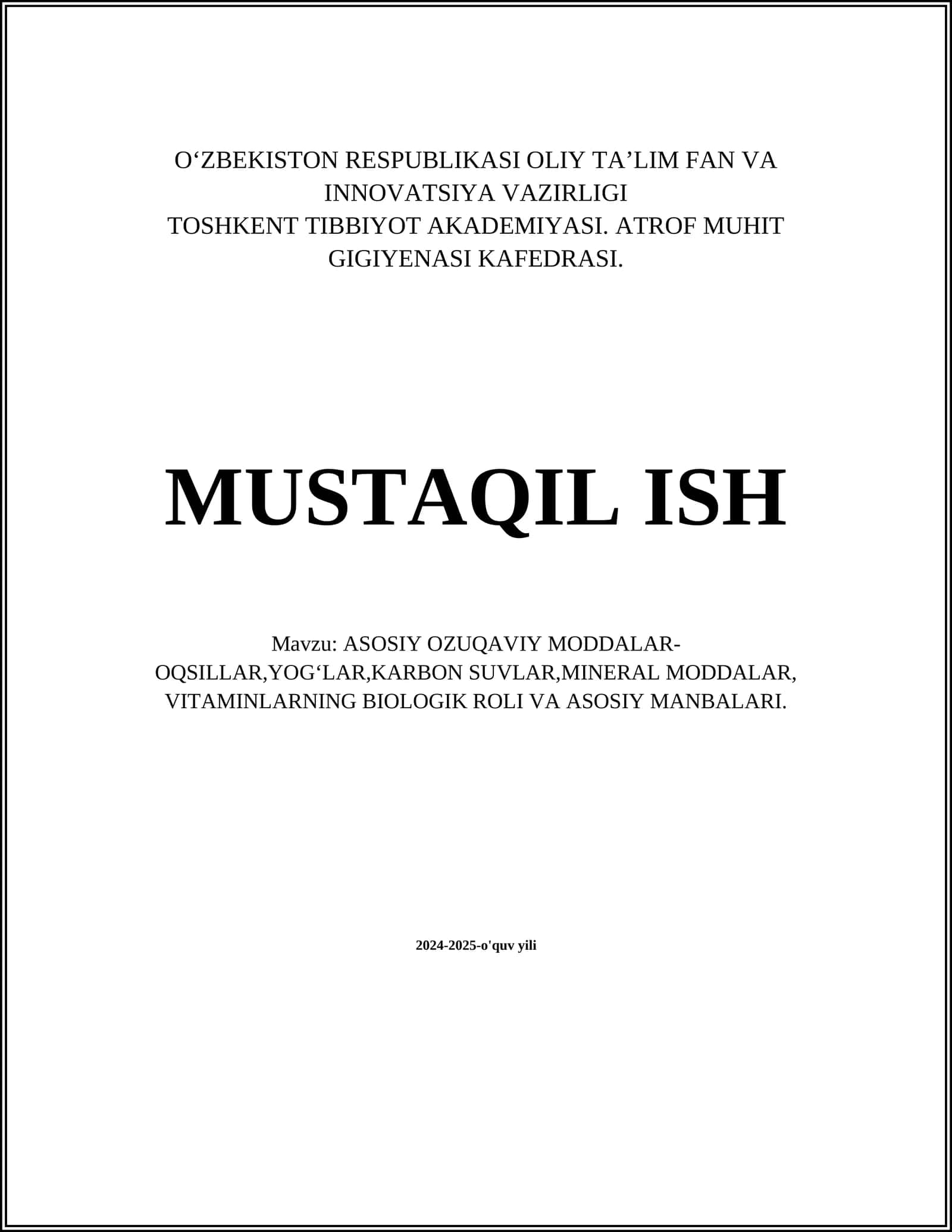 ASOSIY OZUQAVIY MODDALAR-OQSILLAR,YOGʻLAR,KARBON SUVLAR,MINERAL MODDALAR, VITAMINLARNING BIOLOGIK ROLI VA ASOSIY MANBALARI 1