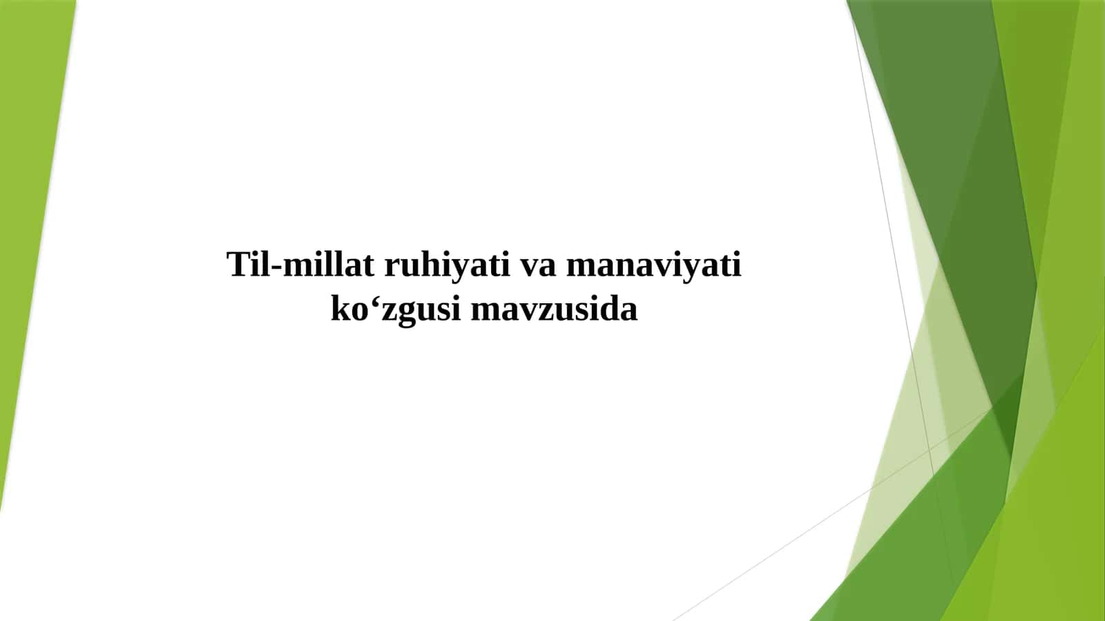 Til-millat ruhiyati va manaviyati ko‘zgusi 1