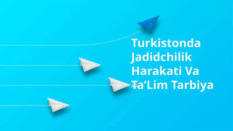 Turkistonda Jadidchilik Harakati Va TaʼLim Tarbiya 1