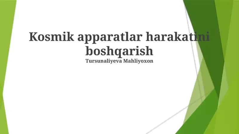 Kosmik apparatlar harakatini boshqarish 1