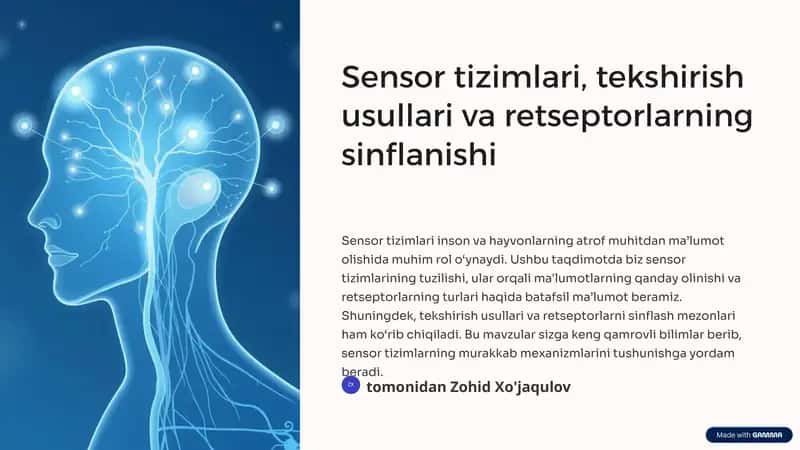 Sensor tizimlari, tekshirish usullari va retseptorlarning sinflanishi 1