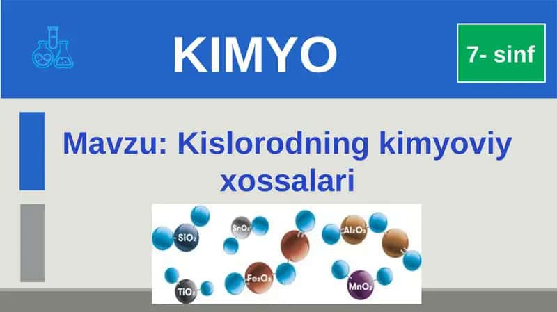 Kislorodning kimyoviy xossalari 1