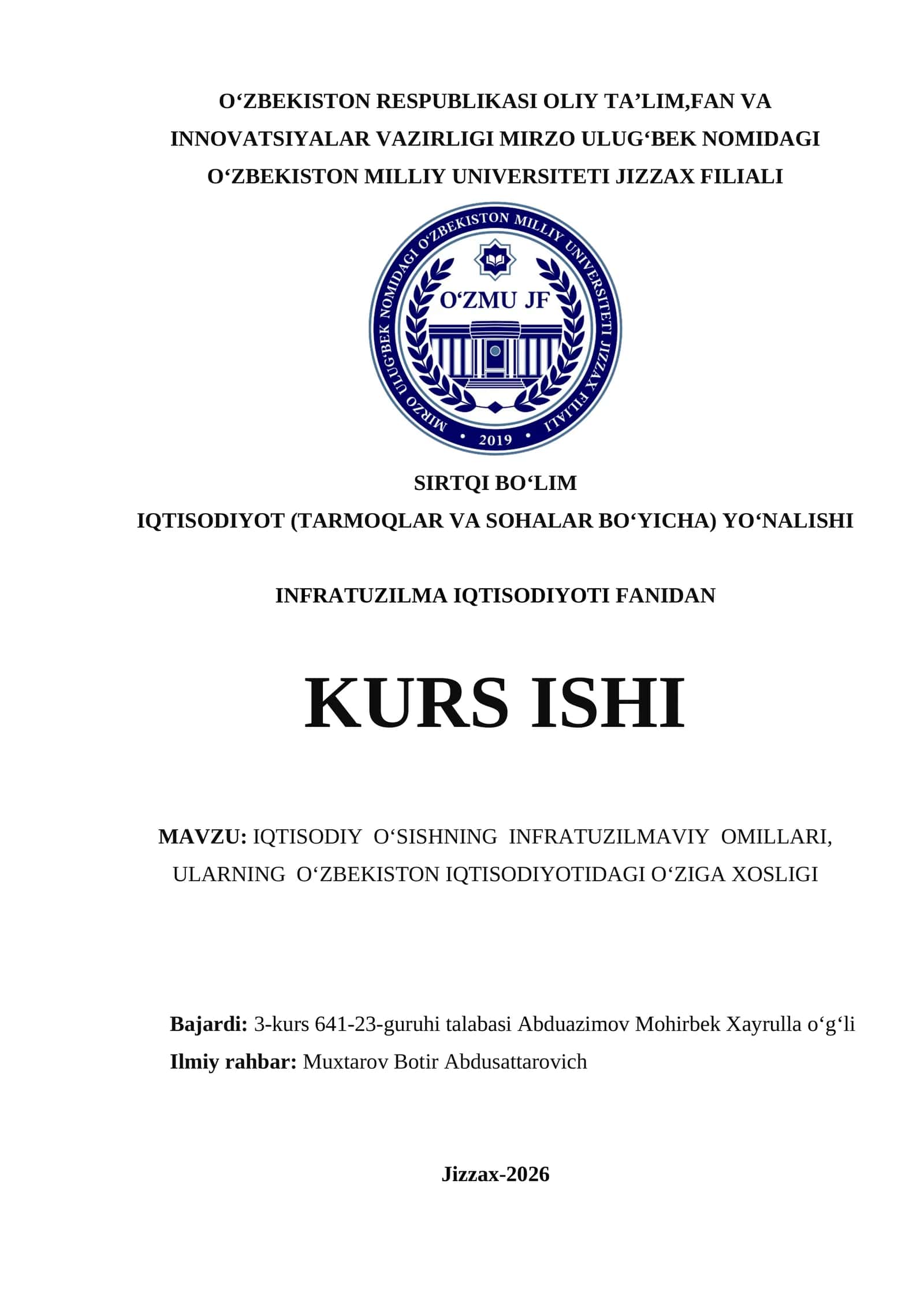 iqtisodiy  o‘sishning  infratuzilmaviy  omillari,  ularning  o‘zbekiston iqtisodiyotidagi o‘ziga xosligi 1