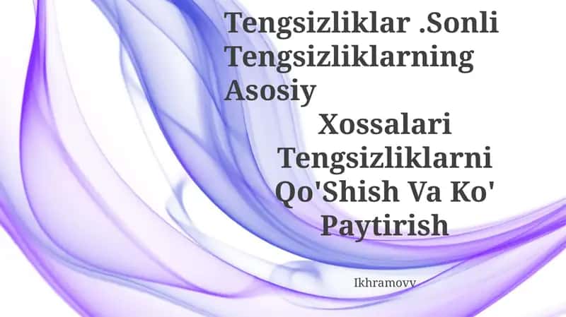 Tengsizliklar 1