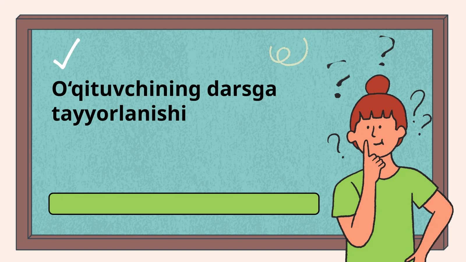 O‘qituvchining darsga tayyorlanishi 1