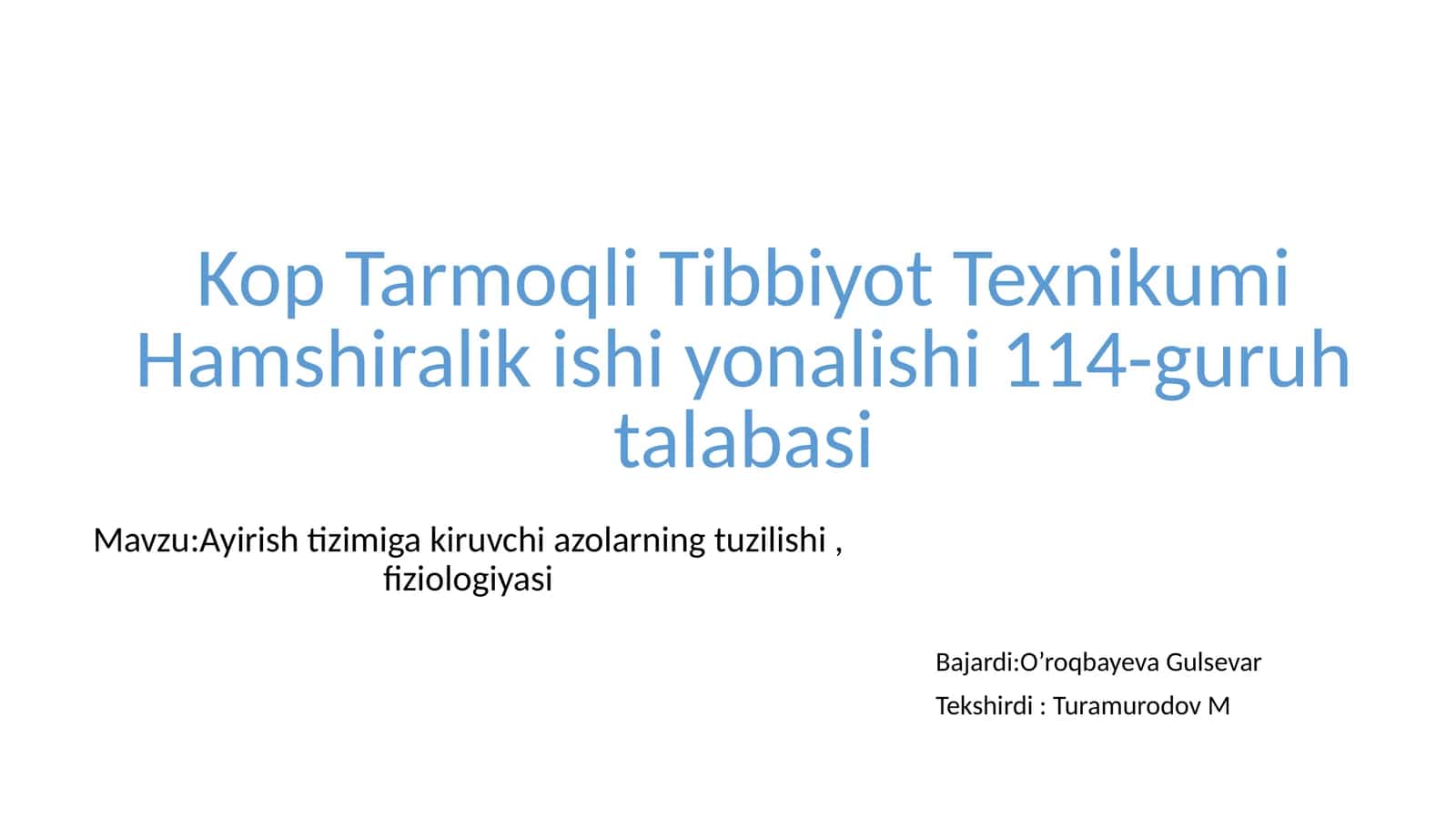 Ayirish tizimiga kiruvchi azolarning tuzilishi, fiziologiyasi 1