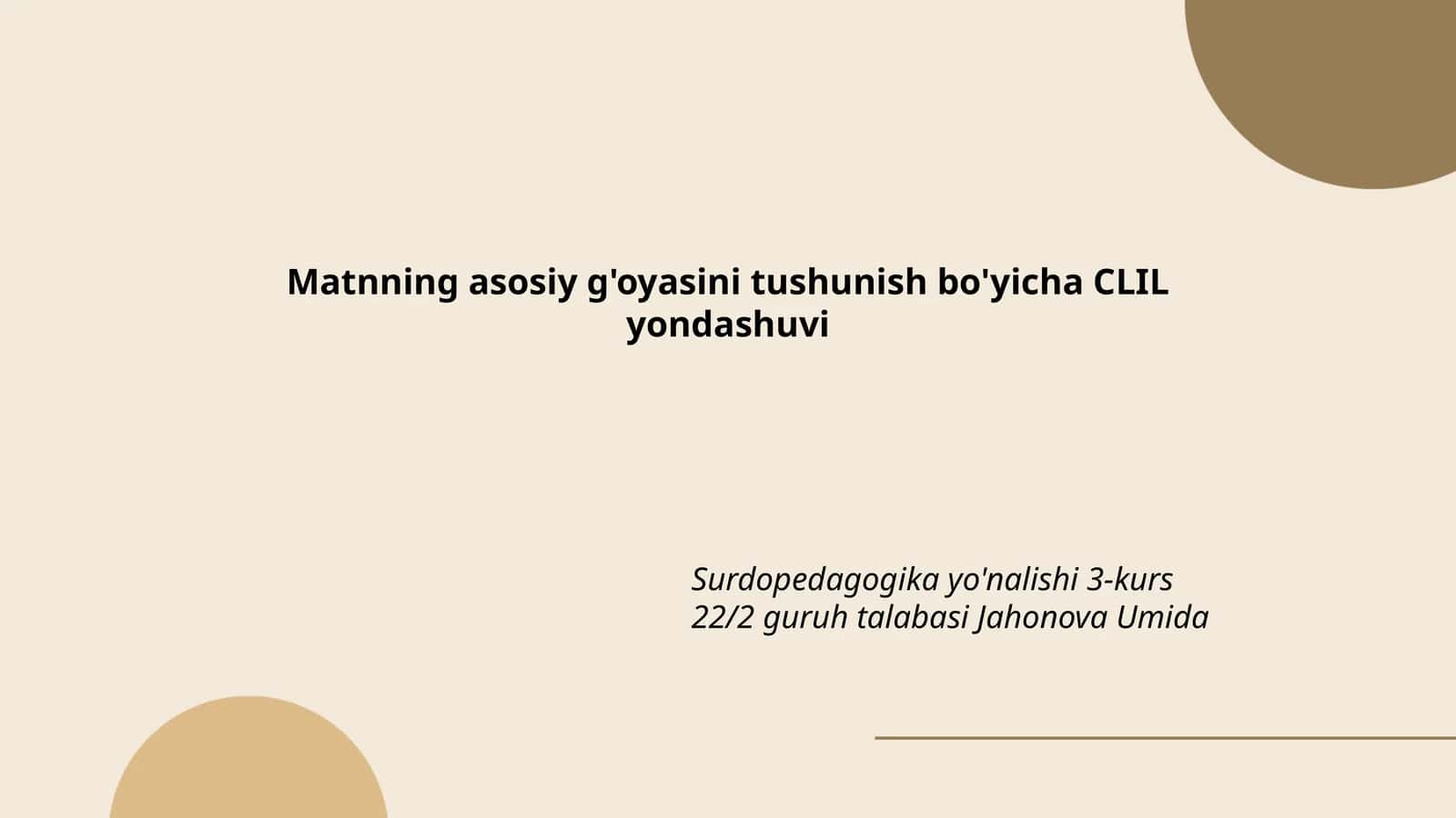 Matnning asosiy g'oyasini tushunish bo'yicha CLIL yondashuvi 1