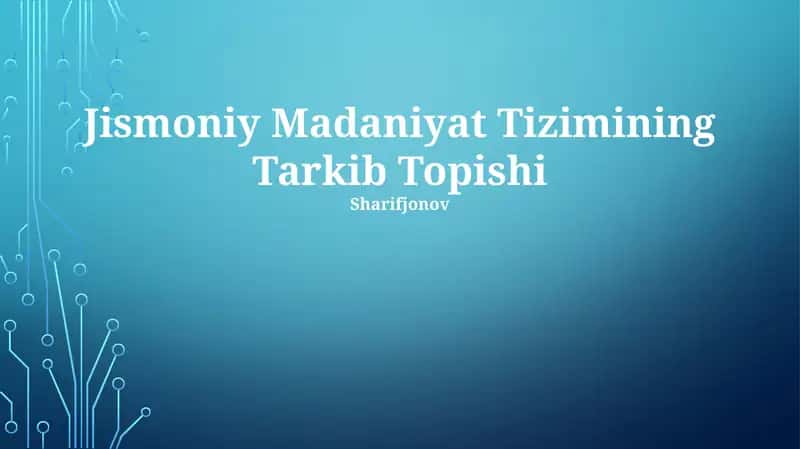 Jismoniy Madaniyat Tizimining Tarkib Topishi 1