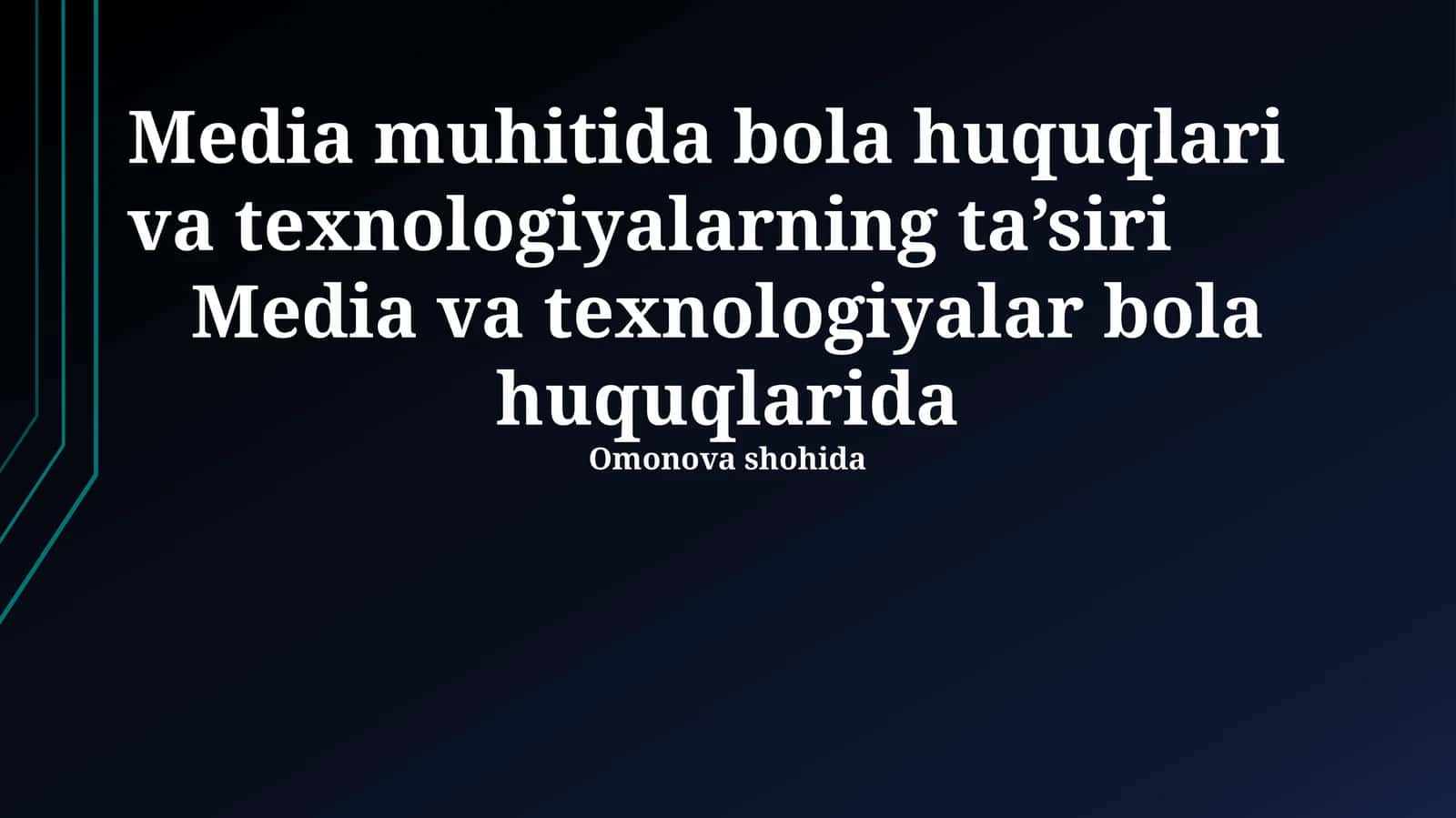 Bolalar huquqlari va texnologiyalar 1