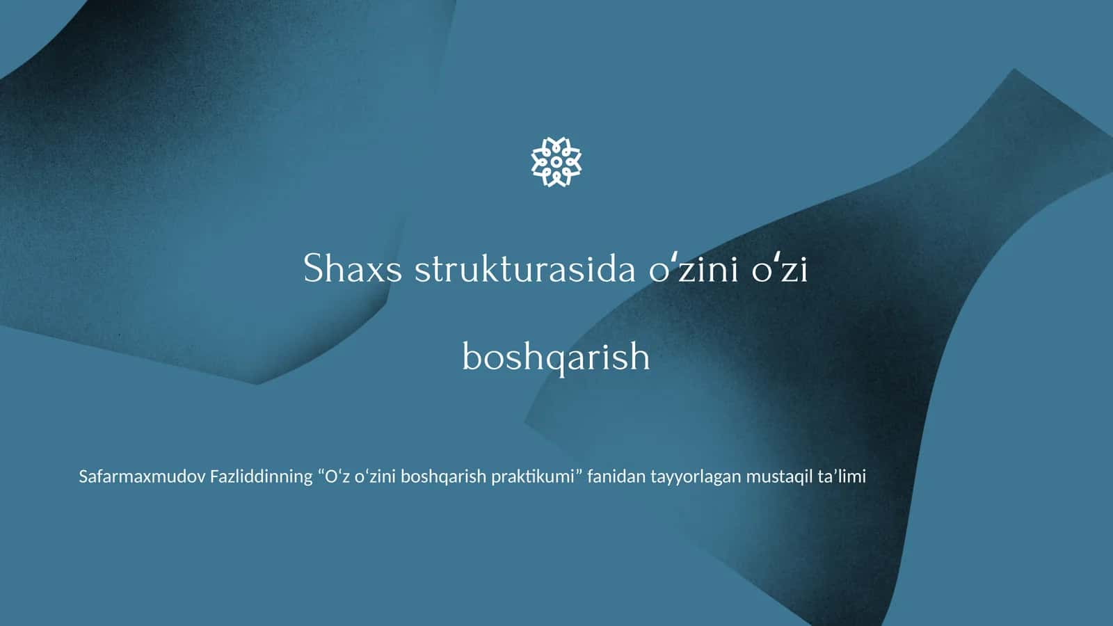 Oʻz-oʻzini boshqarish praktikumi 1