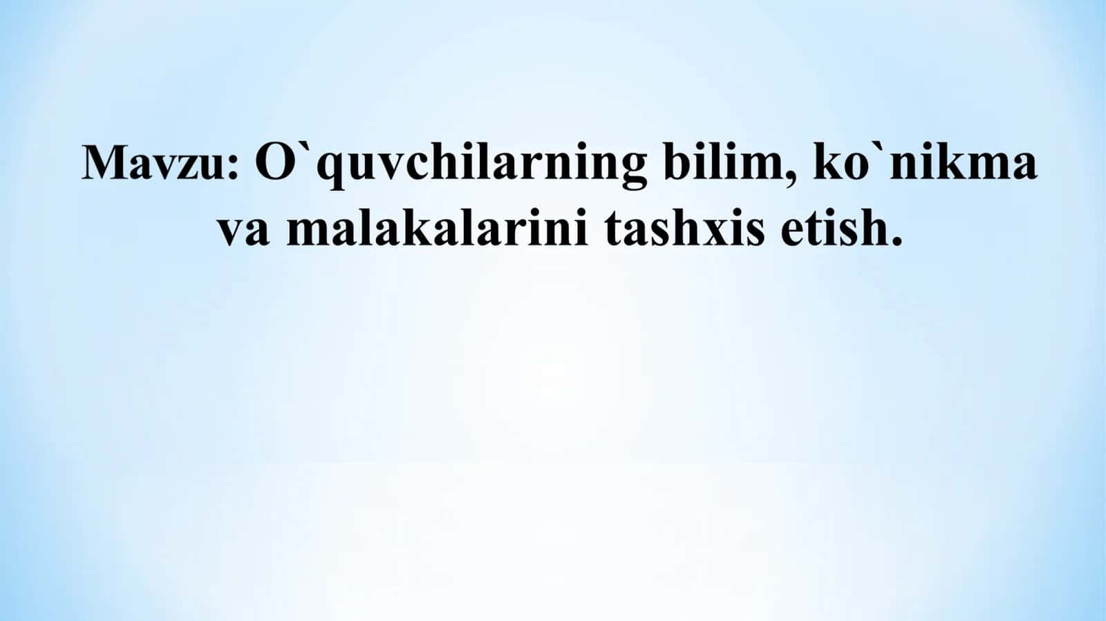 Ta’lim olganlikni tashxis etishning mohiyati 1