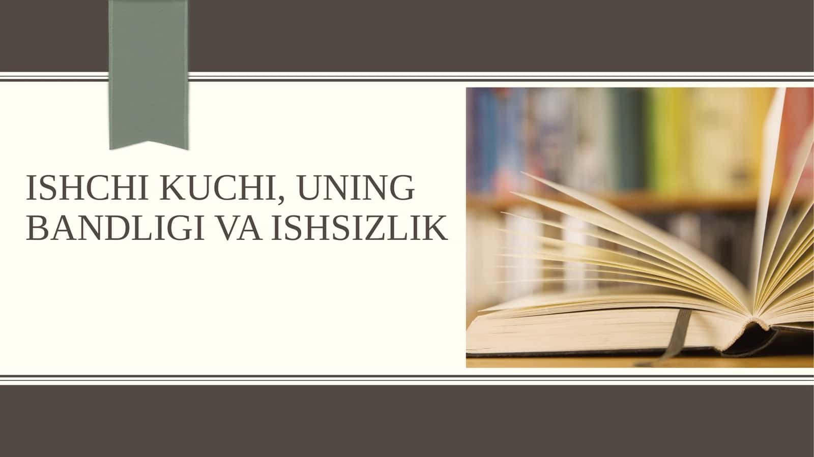 Ishchi kuchi, uning bandligi va ishsizlik 1