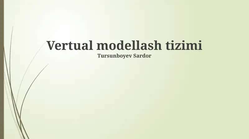 Virtual modellashtirish tizimi 1