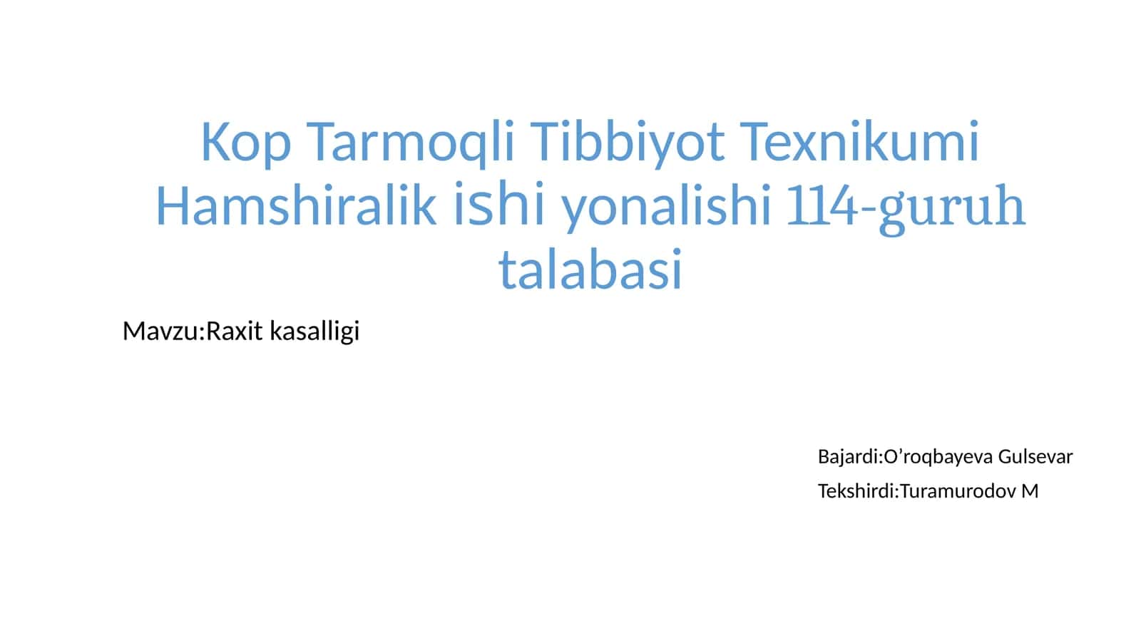 Kop Tarmoqli Tibbiyot Texnikumi Hamshiralikishiyonalishi 114-guruhta labasi 1