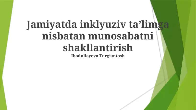 Inklyuziv Ta’limga Nisbatan Munosabatni Shakillantirish 1