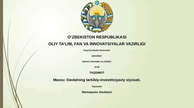 Dаvlаtning tаrkibiy-invеstitsiyaviy siyosаti 1