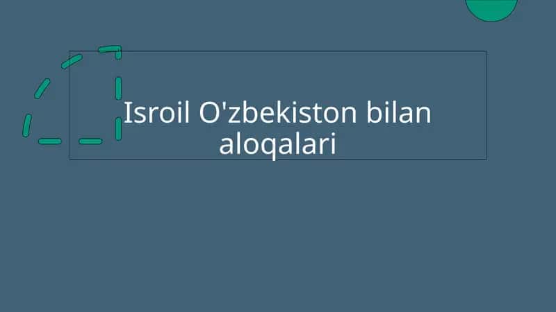 Isroil O'zbekiston bilan aloqalari 1