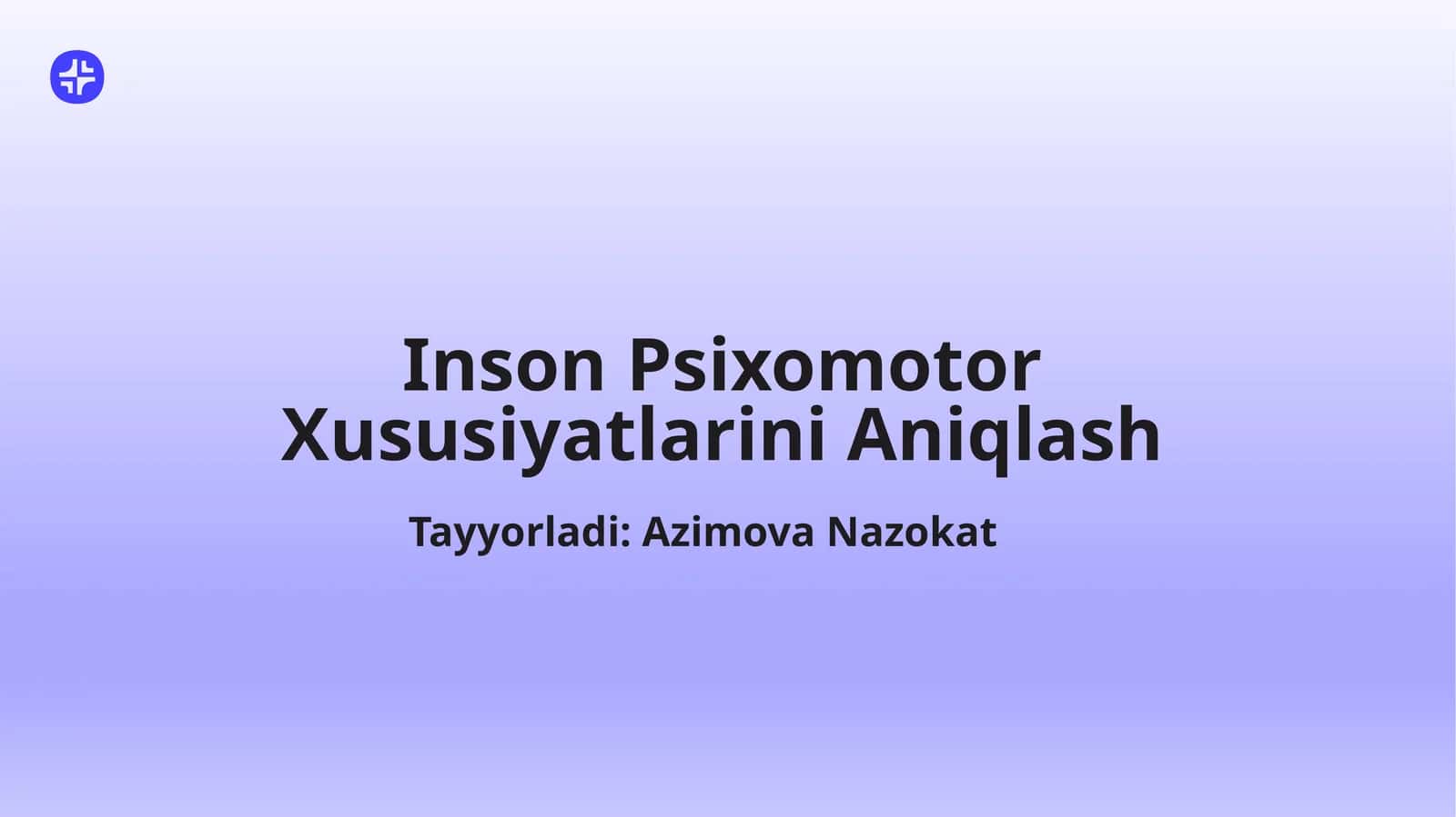Inson Psixomotor Xususiyatlarini Aniqlash 1