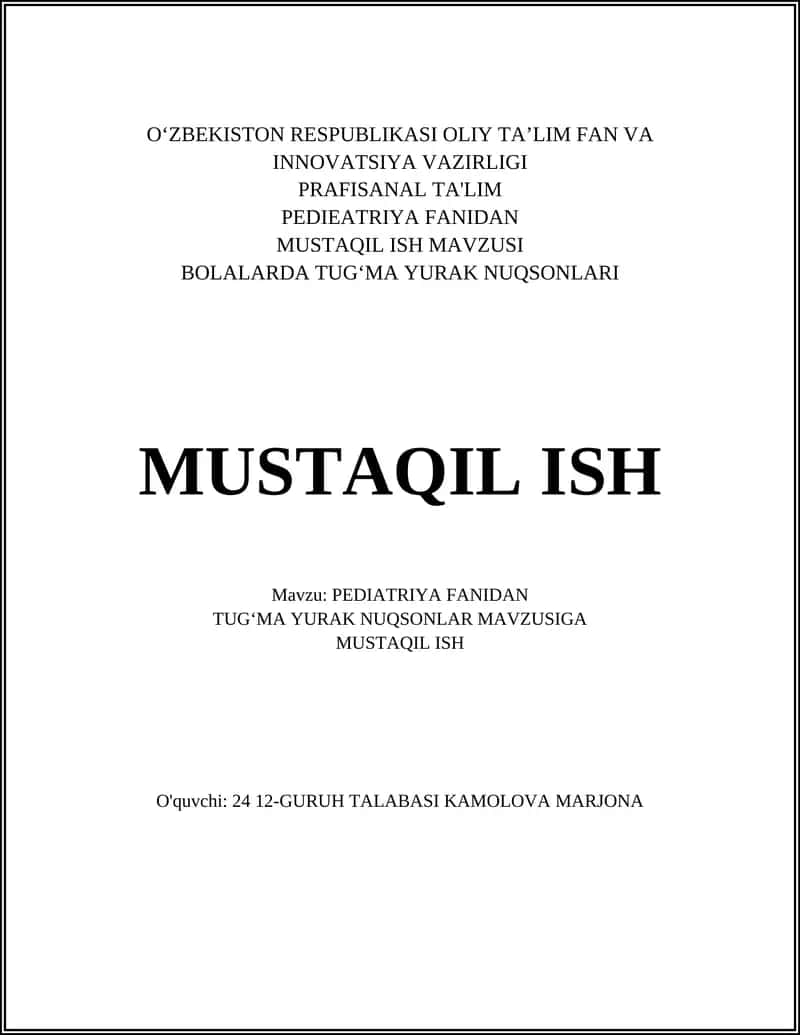 PEDIATRIYA FANIDAN TUG‘MA YURAK NUQSONLARI 1