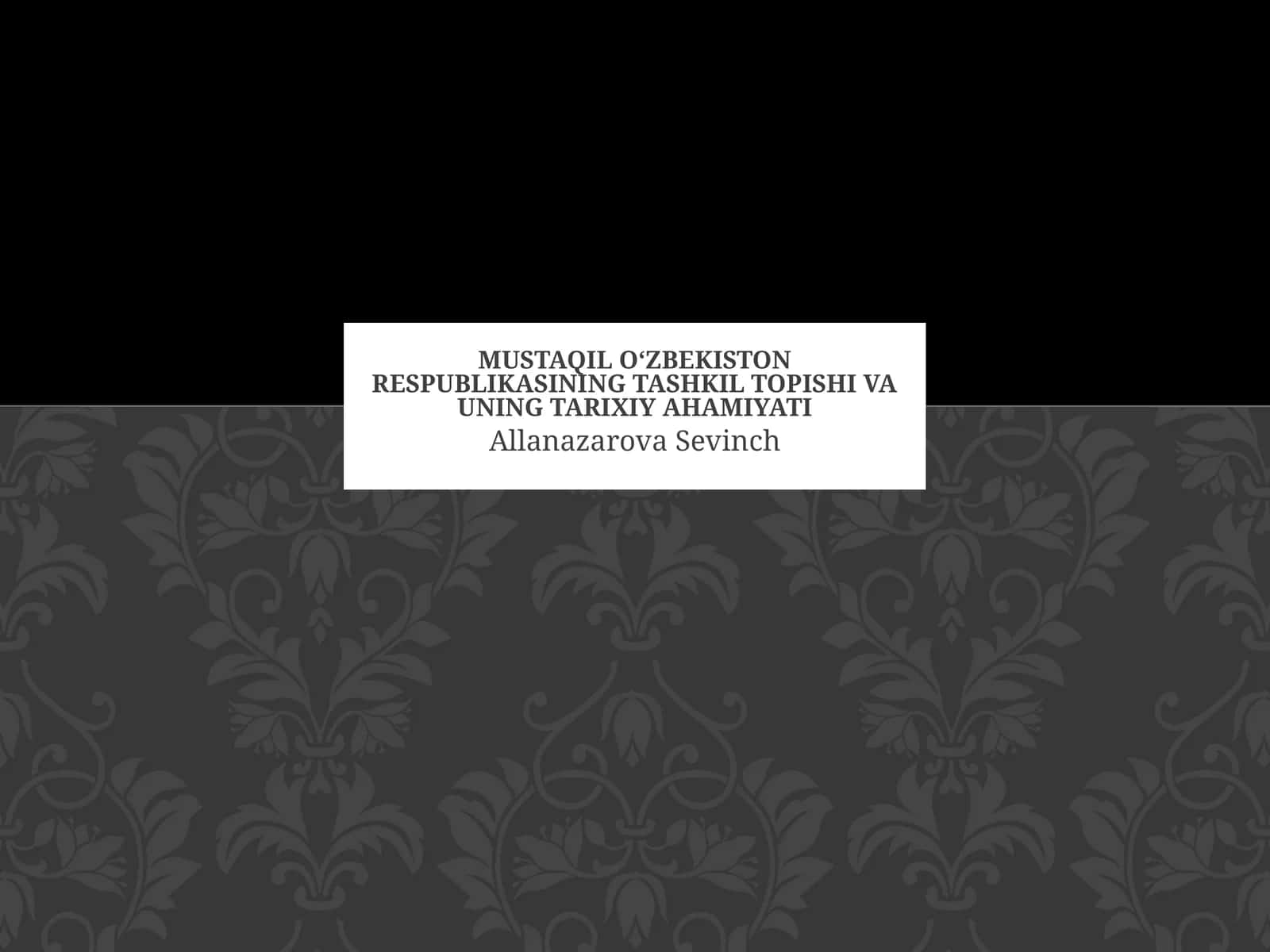 Mustaqil Oʻzbekiston Respublikasining tashkil topishi va uning tarixiy ahamiyati 1
