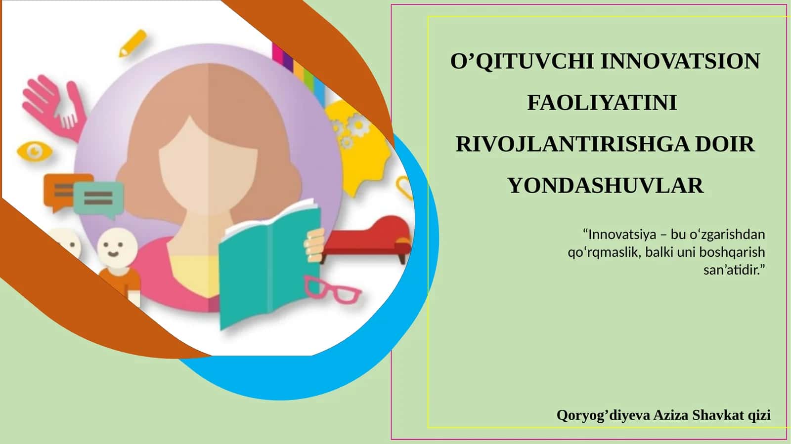 O’QITUVCHI INNOVATSION FAOLIYATINI RIVOJLANTIRISHGA DOIR YONDASHUVLAR 1