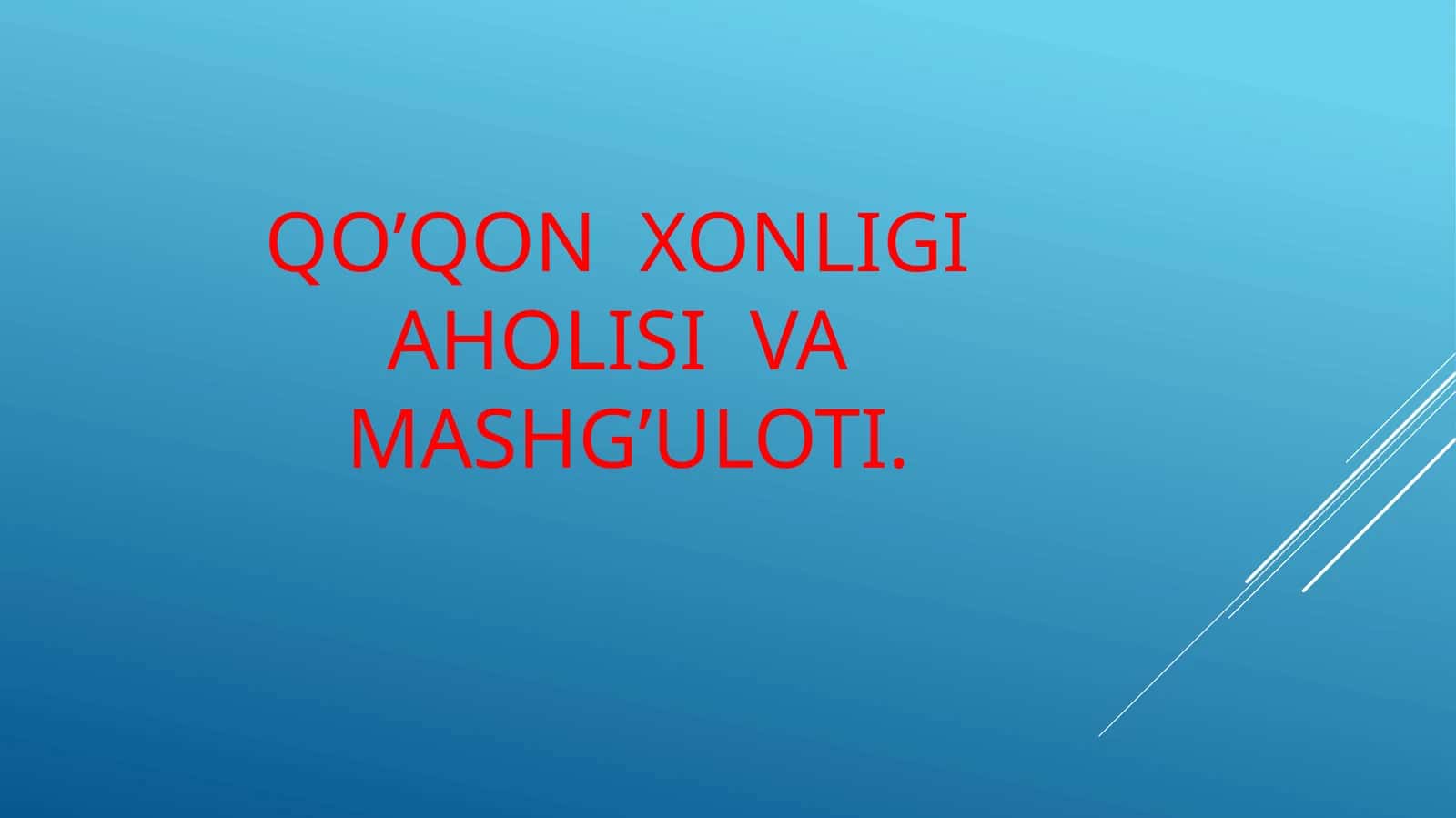 QO’QON XONLIGIAHOLISI VA MASHG’ULOTI 1