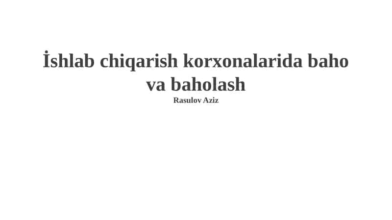 Narxlash va baholash tizimlarini takomillashtirish 1