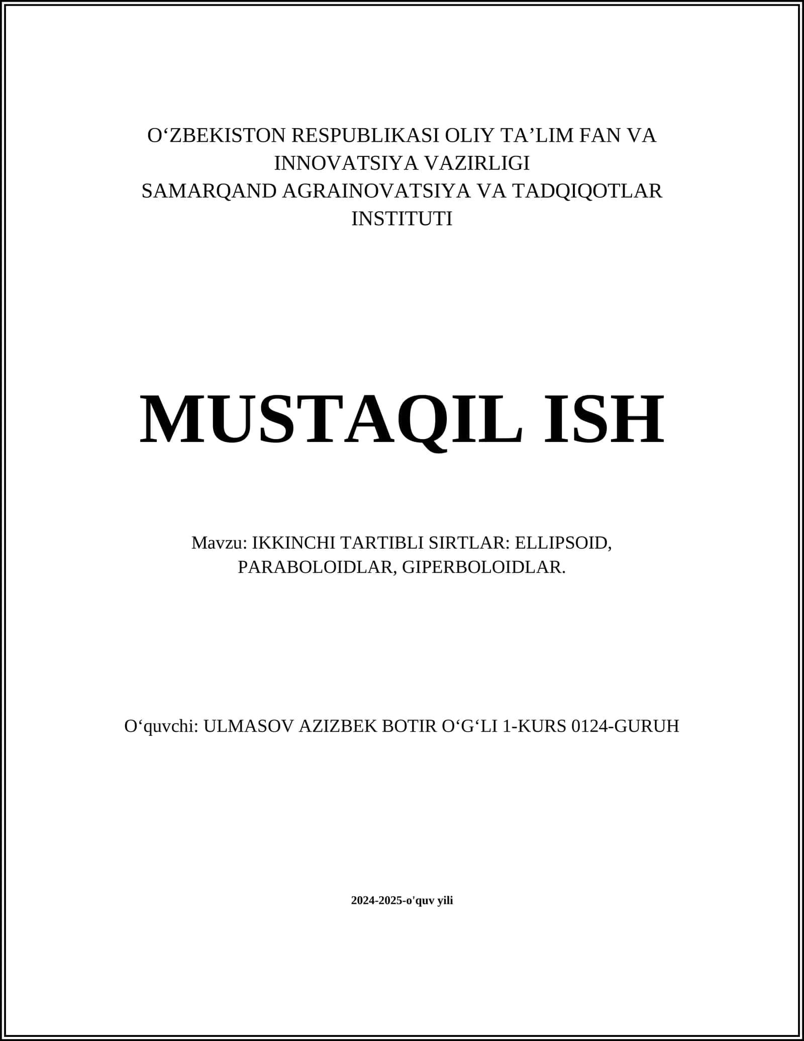 IKKINCHI TARTIBLI SIRTLAR: ELLIPSOID, PARABOLOIDLAR, GIPERBOLOIDLAR 1
