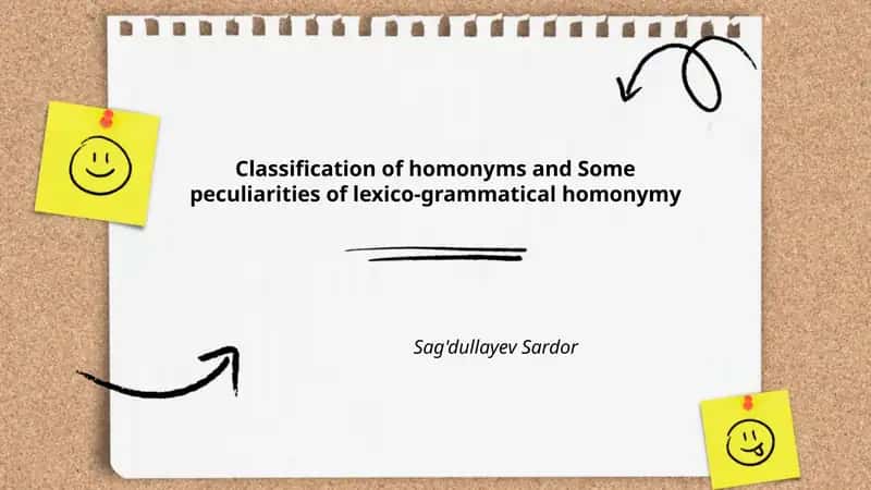 Classification of homonyms and Some peculiarities of lexico-grammatical homonymy 1