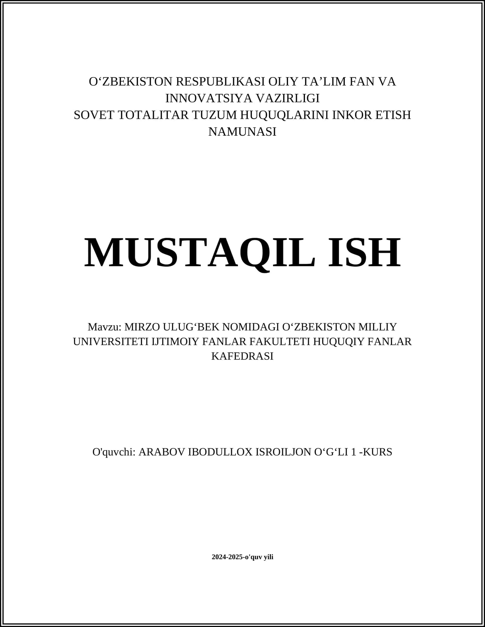 MIRZO ULUGʻBEK NOMIDAGI OʻZBEKISTON MILLIY UNIVERSITETI IJTIMOIY FANLAR FAKULTETI HUQUQIY FANLAR KAFEDRASI 1