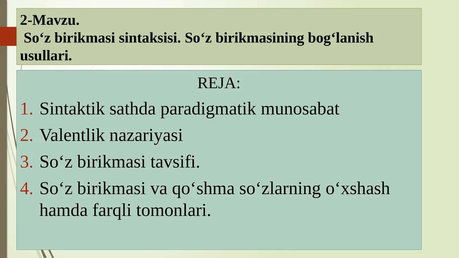 So‘z birikmasisintaksisi.So‘z birikmasiningbog‘lanishusullari 1
