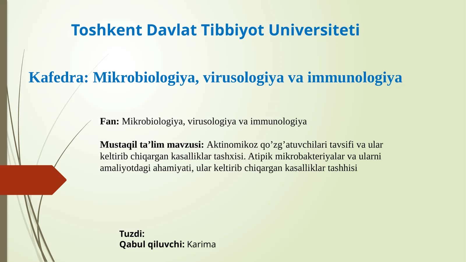 Aktinomikoz qo’zg’atuvchilari tavsifi va ularning keltirib chiqargan kasalliklari tashxisi. Atipik mikrobakteriyalar va ularning amaliyotdagi ahamiyati, ular keltirib chiqargan kasalliklari tashxisi 1
