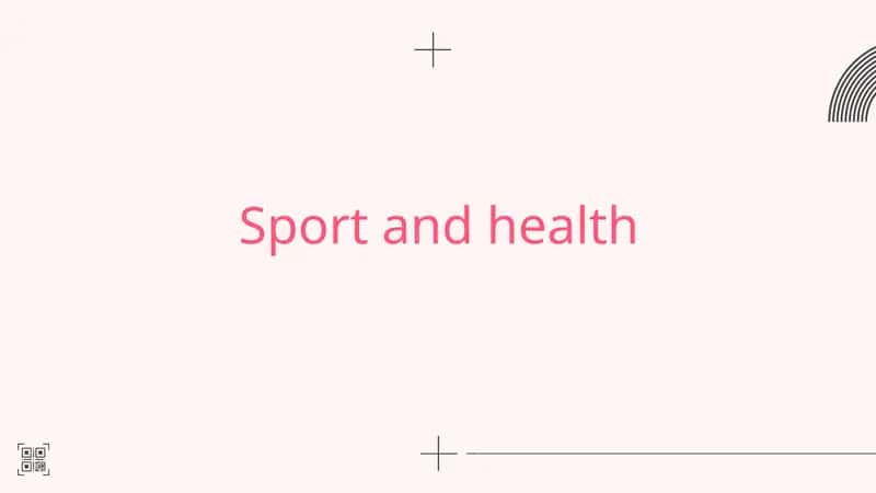 Sport and health 1