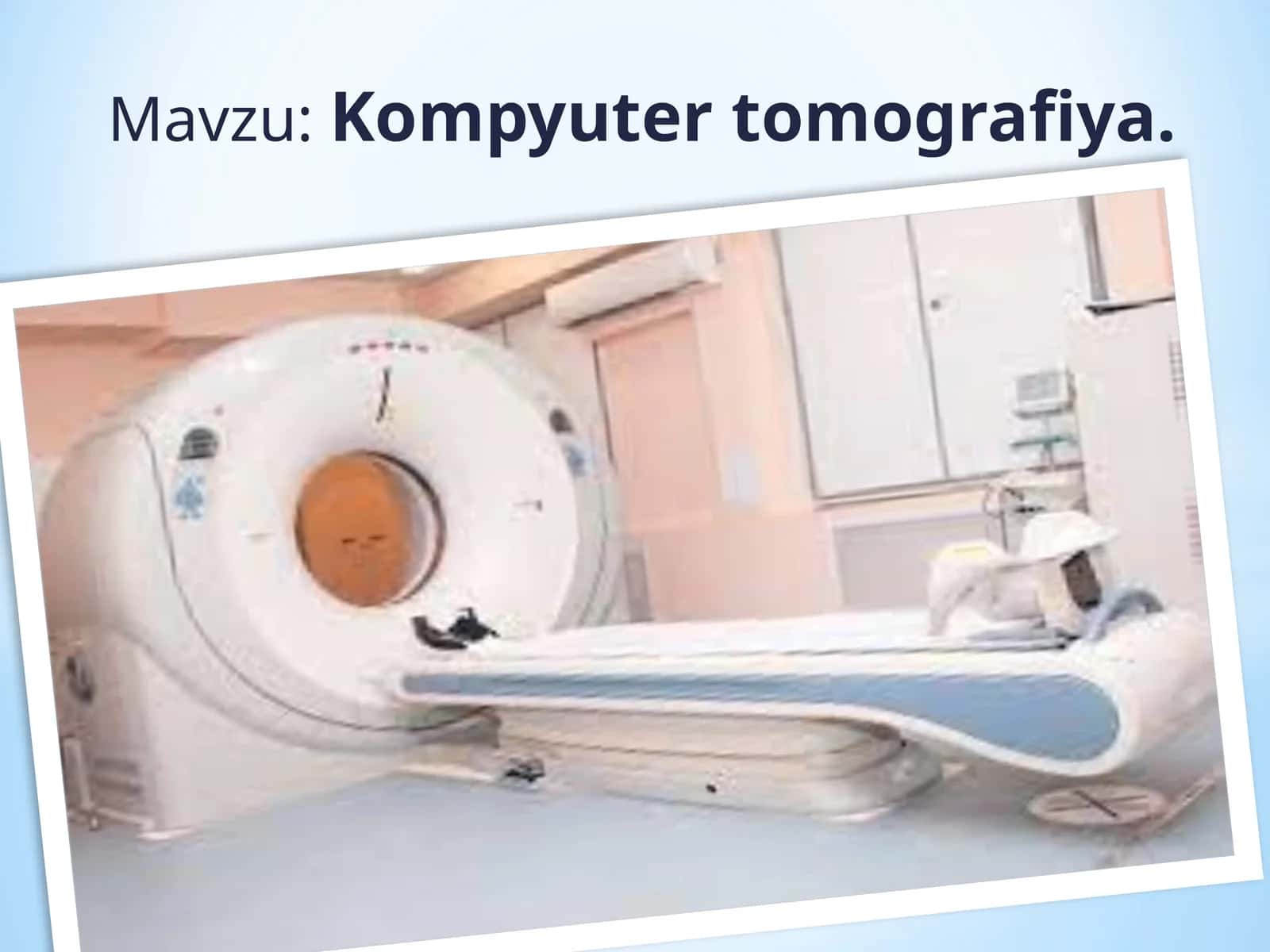 Kompyuter tomografiya 1