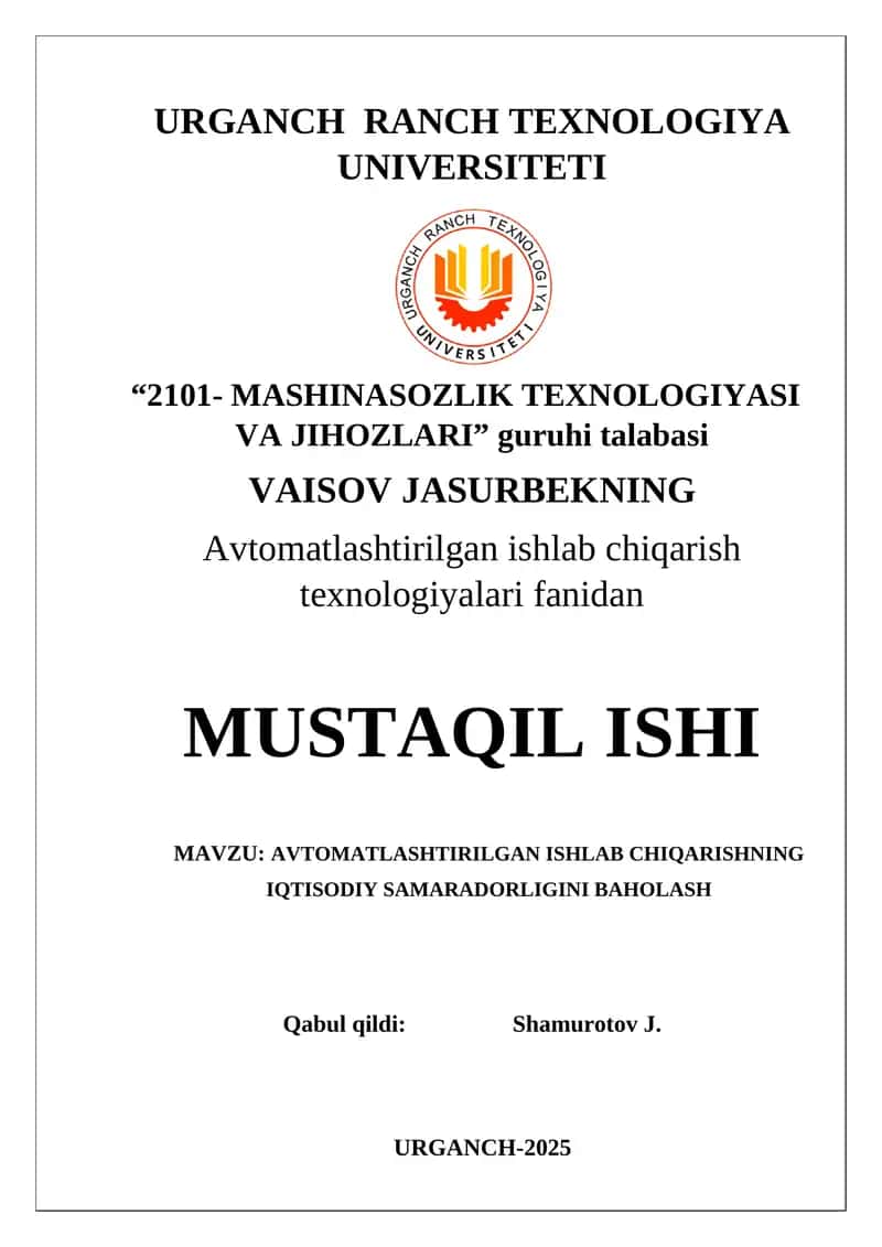AVTOMATLASHTIRILGAN ISHLAB CHIQARISHNING IQTISODIY SAMARADORLIGINI BAHOLASH 1