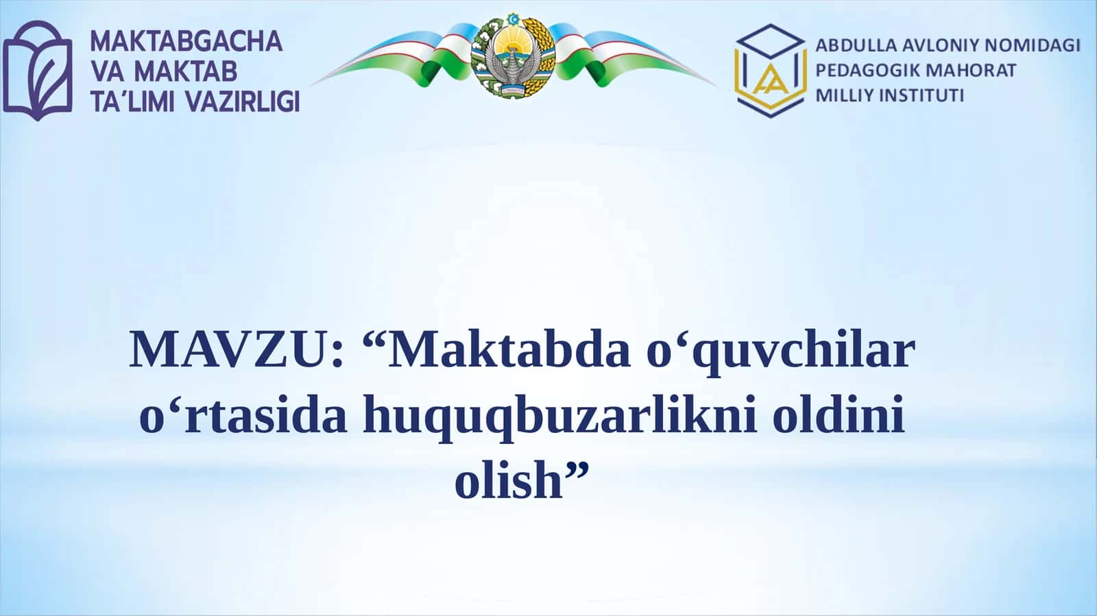 Maktabda o‘quvchilar o‘rtasida huquqbuzarlikni oldini olish 1