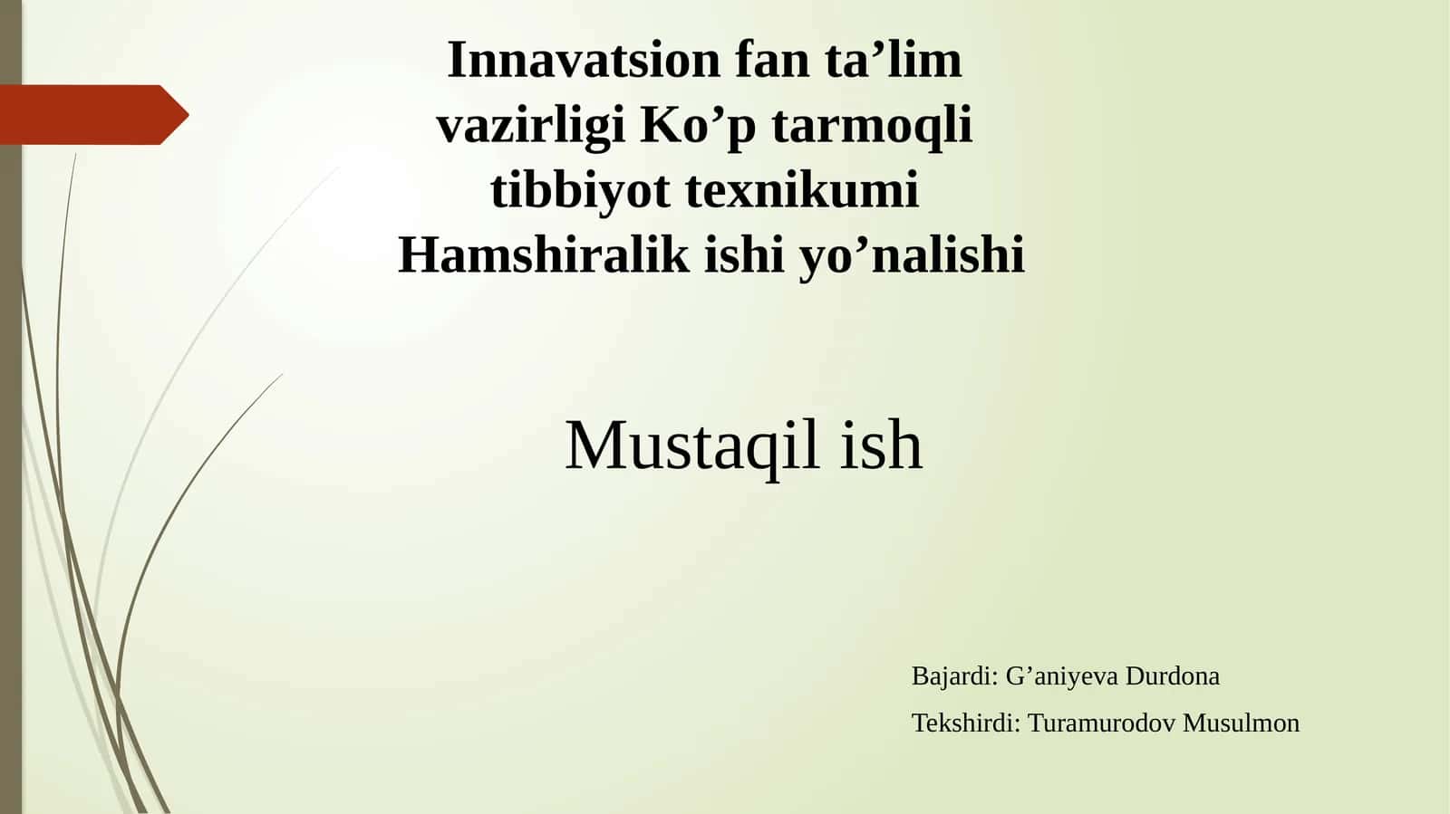 Innavatsion fanta’lim vazirligi Ko’ptarmoqli Tibbiyot Texnikumi 1