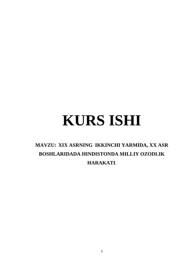 XIX ASRNING IKKINCHI YARMIDA, XX ASR BOSHLARIDADA HINDISTONDA MILLIY OZODLIK HARAKATI 1