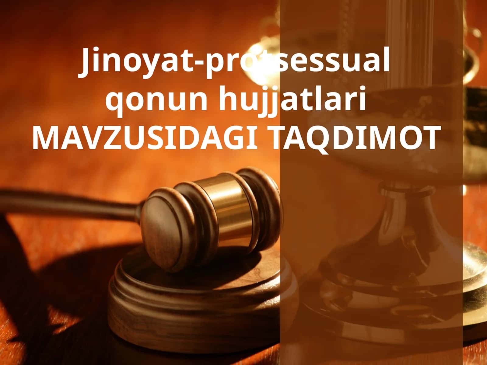Jinoyat-protsessual qonun hujjatlari 1