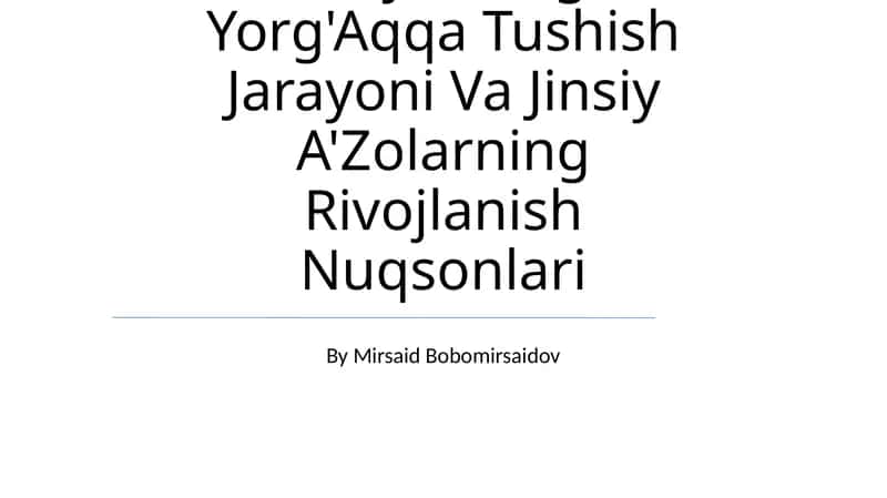 Moyakning Yorg'Aqqa Tushish Jarayoni Va Jinsiy A'Zolarning Rivojlanish Nuqsonlari 1