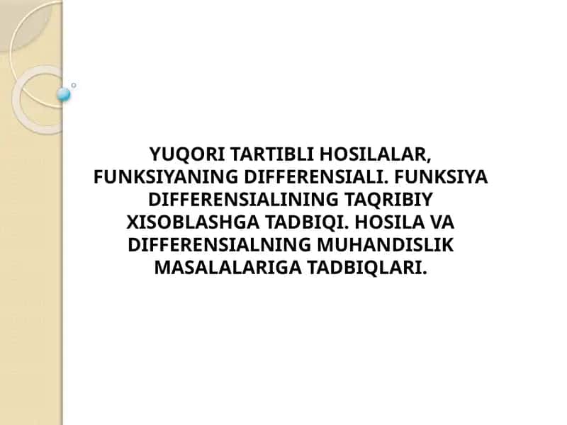Yuqori tartibli hosilalar, funksiyaning differensiali 1