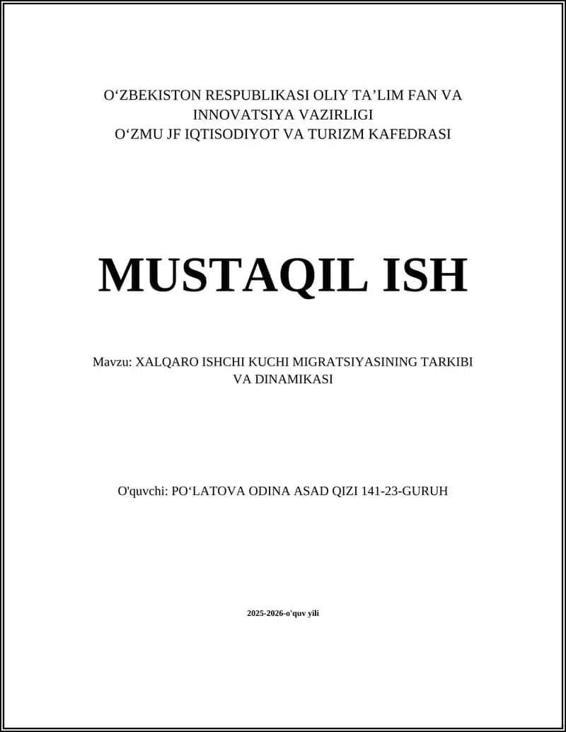 XALQARO ISHCHI KUCHI MIGRATSIYASINING TARKIBI VA DINAMIKASI 1