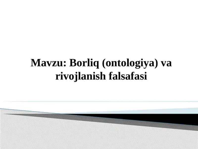 Borliq(ontologiya)varivojlanishfalsafasi 1