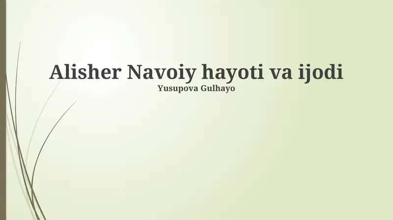 Alisher Navoiy hayoti va ijodi 1